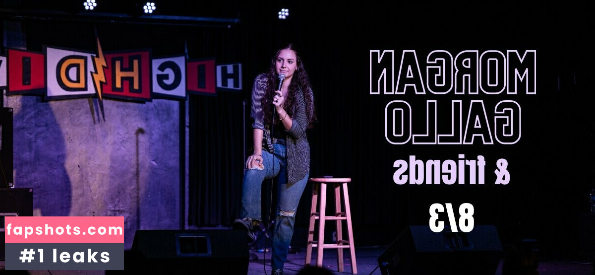 morgangallocomedy gallery photo #7